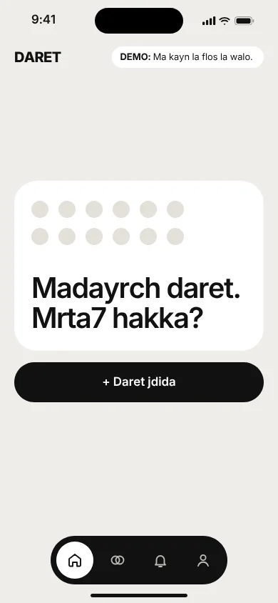 The empty home screen: Madayrch daret. Mrta7 hakka? with a button to start a circle.